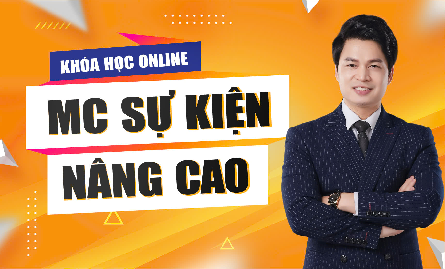 Khóa học " MC Sự kiện Nâng Cao" Online